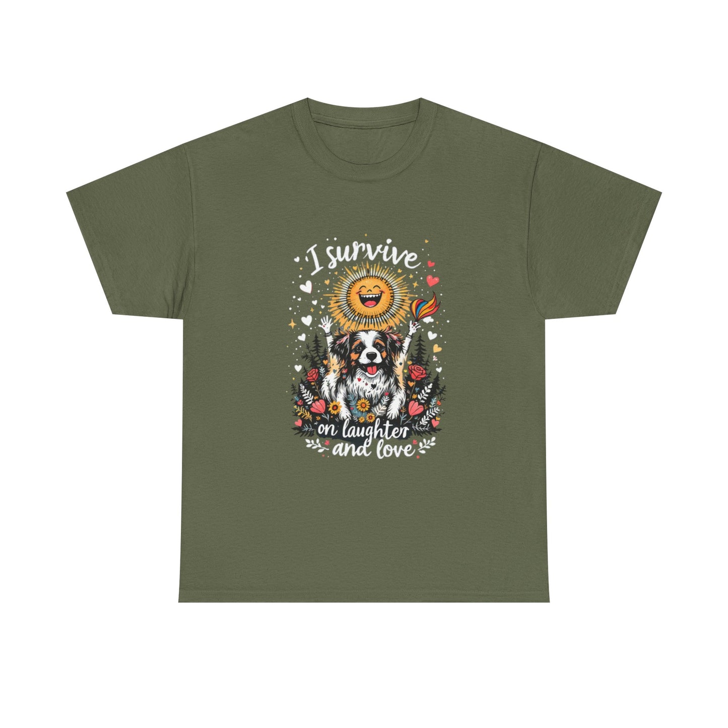 I Survive on Laughter and Love Unisex Heavy Cotton Tee - Cute Dog Graphic T-Shirt for Animal Lovers