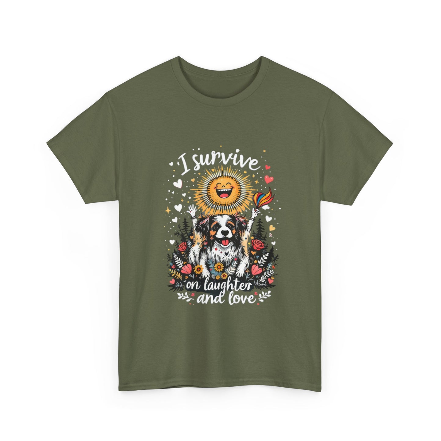 I Survive on Laughter and Love Unisex Heavy Cotton Tee - Cute Dog Graphic T-Shirt for Animal Lovers