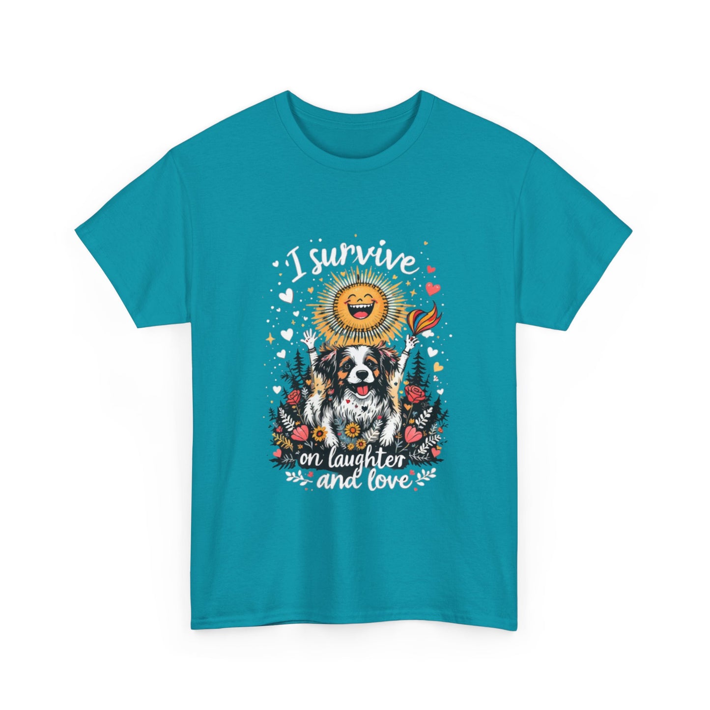 I Survive on Laughter and Love Unisex Heavy Cotton Tee - Cute Dog Graphic T-Shirt for Animal Lovers